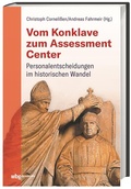 Cover: Vom Konklave zum Assessment-Center - wbg Academic in Herder