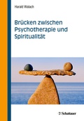 Cover: Br&uuml;cken zwischen Psychotherapie und Spiritualit&auml;t - Schattauer