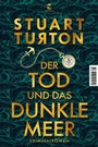 Cover: Der Tod und das dunkle Meer - Tropen