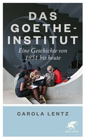 Cover: Das Goethe-Institut - Klett-Cotta