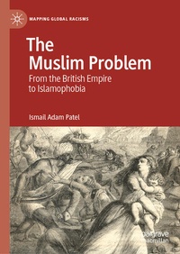 Enlarge image Cover: The Muslim Problem - Palgrave Macmillan