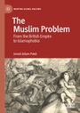 Cover: The Muslim Problem - Palgrave Macmillan