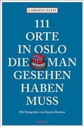 Cover: 111 Orte in Oslo, die man gesehen haben muss - Emons Verlag