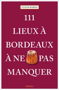 Abbildung von: 111 Lieux à Bordeaux à ne pas manquer - Emons Verlag
