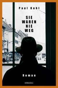 Abbildung von: Sie waren nie weg - Emons Verlag