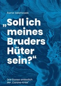 Cover: Biographik / "Soll ich meines Bruders H&uuml;ter sein?" - epubli