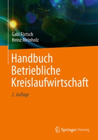 Abbildung von: Handbuch Betriebliche Kreislaufwirtschaft - Springer Vieweg