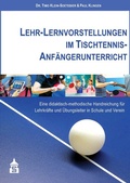 Cover: Lehr-Lernvorstellungen im Tischtennis-Anf&auml;ngerunterricht - Schneider bei wbv