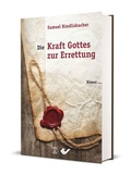 Cover: Die Kraft Gottes zur Errettung - Christliche Verlagsgesellschaft