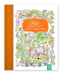 Abbildung von: Müll-Werkstatt - klein & groß Verlag