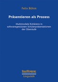 Cover: Pr&auml;sentieren als Prozess - Stauffenburg
