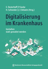 Abbildung von: Digitalisierung im Krankenhaus - MWV Medizinisch Wissenschaftliche Verlagsgesellschaft