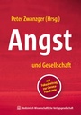 Cover: Angst und Gesellschaft - MWV Medizinisch Wissenschaftliche Verlagsgesellschaft