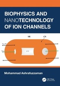 Cover: Biophysics and Nanotechnology of Ion Channels - CRC Press