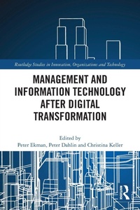 Enlarge image Cover: Management and Information Technology after Digital Transformation - Routledge