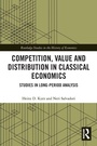 Cover: Competition, Value and Distribution in Classical Economics - Routledge