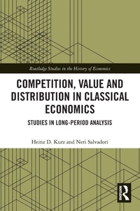 Enlarge image Cover: Competition, Value and Distribution in Classical Economics - Routledge