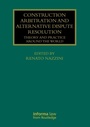 Cover: Construction Arbitration and Alternative Dispute Resolution - Routledge