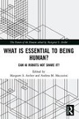 Cover: What Is Essential to Being Human? - Routledge