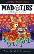 Cover: Lunar New Year Mad Libs - Bantam Books