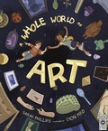 Cover: A Whole World of Art - Wide Eyed Editions