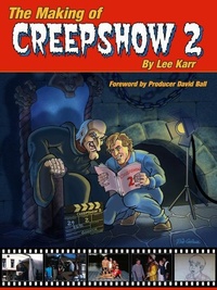 Abbildung von: The Making of Creepshow 2 - Plexus Publishing Ltd