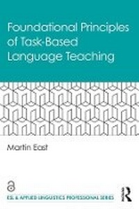 Enlarge image Cover: Foundational Principles of Task-Based Language Teaching - Routledge