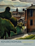 Cover: Kenjiro Nomura, American Modernist - Cascadia Art Museum