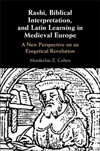 Abbildung von: Rashi, Biblical Interpretation, and Latin Learning in Medieval Europe - Cambridge University Press