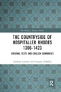 Cover: The Countryside Of Hospitaller Rhodes 1306-1423 - Routledge