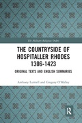 Cover: The Countryside Of Hospitaller Rhodes 1306-1423 - Routledge