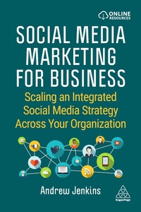 Abbildung von: Social Media Marketing for Business - Kogan Page Ltd
