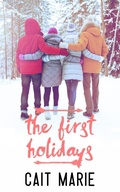 Cover: The First Holidays (Leaving Summersville, #1.5) - Cait Marie