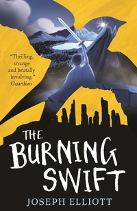 Enlarge image Cover: The Burning Swift (Shadow Skye, Book Three) - Walker Books Ltd