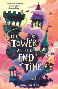 Enlarge image Cover: The Tower at the End of Time - Walker Books Ltd