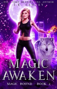 Enlarge image Cover: Magic Awaken (Magic Bound, #2) - Magic Bound
