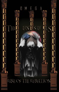 Enlarge image Cover: The Unusuals: Rise of The Rebellion - The Unusuals