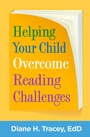 Cover: Helping Your Child Overcome Reading Challenges - Guilford Press