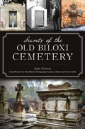 Cover: Secrets of the Old Biloxi Cemetery - History Press