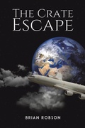 Cover: The Crate Escape - Austin Macauley Publishers