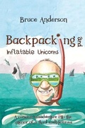 Cover: Backpacking and Inflatable Unicorns - Austin Macauley Publishers