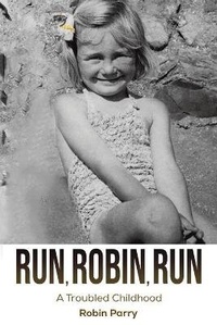 Enlarge image Cover: Run, Robin, Run - Austin Macauley Publishers