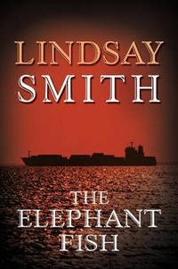 Enlarge image Cover: The Elephant Fish - Austin Macauley Publishers