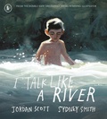 Cover: I Talk Like a River - Walker Books Ltd
