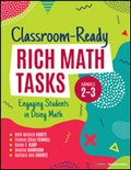 Cover: Classroom-Ready Rich Math Tasks, Grades 2-3 - Corwin Press Inc