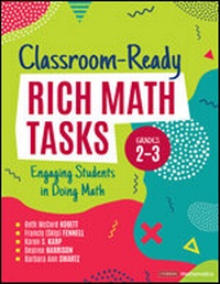 Enlarge image Cover: Classroom-Ready Rich Math Tasks, Grades 2-3 - Corwin Press Inc