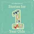 Cover: A Collection of Stories for 1-Year-Olds - Cottage Door Press