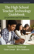 Cover: The High School Teacher Technology Guidebook - Information Age Publishing