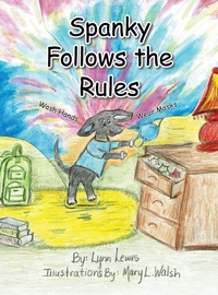 Enlarge image Cover: Spanky Follows the Rules - Xlibris Corporation