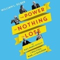 Cover: The Power of Nothing to Lose Lib/E - HarperCollins